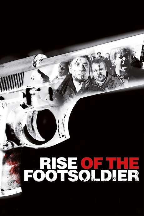 Rise of the Footsoldier